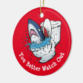 Sie sollten besser auf den Toilettenhai Santa Red  Keramik Ornament (Links)