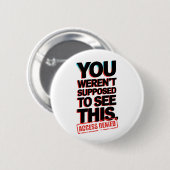 Sie sollten das nicht sehen button (Vorne & Hinten)