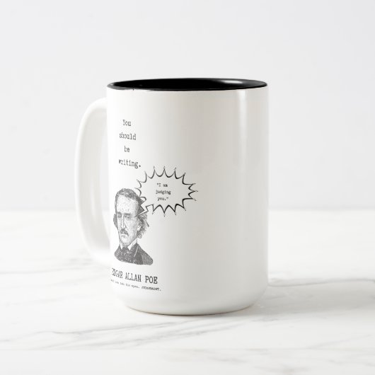 Sie sollten Edgar Allan Poe Tasse mfifeart schreib (Vorderseite Links)