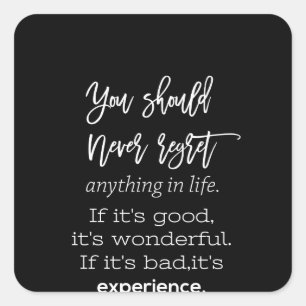 Sie sollten es nie bereuen quadratischer aufkleber