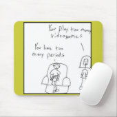 Sie spielen zu viele Videospiele… Mousepad (Mit Mouse)
