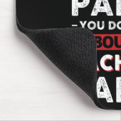 Sie sprechen nicht über diese Bachelor Party! Mousepad (Ecke)