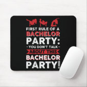 Sie sprechen nicht über diese Bachelor Party! Mousepad (Mit Mouse)