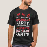 Sie sprechen nicht über diese Bachelor Party! T-Shirt<br><div class="desc">Sie sprechen nicht über diese Bachelor Party!</div>