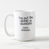 Sie stellen das Grödchen in Großpa Bild Kaffee Tas Kaffeetasse (Links)