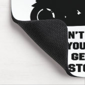 Sie stoppen nicht zu reiten, wenn Sie Sie werden Mousepad (Ecke)