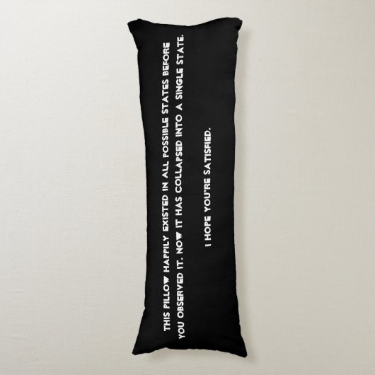 Sie stürzten es ein! Quantums-Physik-Spaß Seitenschläferkissen (Vorderseite Vertikal)