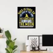 Sie tanzten durch das Licht des Mondes Poster (Heimbüro)