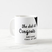 Sie tat es Glückwunsch Abschluss geben Studentenna Kaffeetasse (Vorderseite Links)