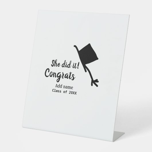 Sie tat es Glückwunsch Abschluss geben Studentenna Sockelschild (Vorderseite)