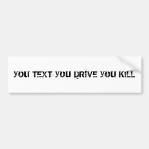 Sie TEXT Sie FAHREN Sie TÖTUNG Autoaufkleber