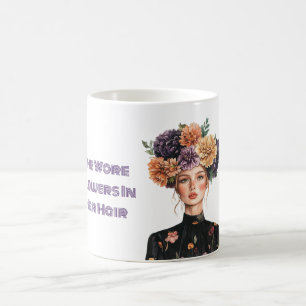 Sie trug Blumen in ihrem Haar Kaffeetasse