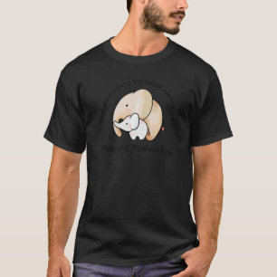 Sie tun eine große Aufgabe Mommy Happy 1 Mutter's T-Shirt