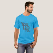 Sie tun es (V3) T-Shirt (Vorne ganz)