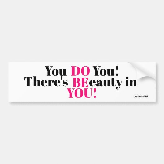 Sie tun Sie… Ermutigungsaufkleber/-zeichen Autoaufkleber (Vorne)