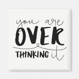 Sie überdenken es magnet