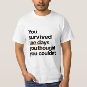 Sie überlebt: Inspiration für Überlebensquote - Dr T-Shirt