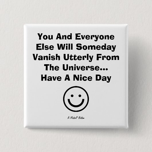 Sie und alle anderen... - Eine MisterP-Schaltfläch Button (Vorderseite)