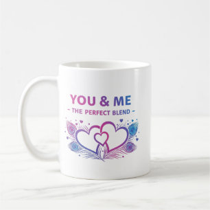 Sie und ich - die perfekte Mischung Romantische Kaffeetasse