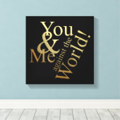 SIE UND ICH GEGEN DIE WELT LEINWANDDRUCK (Insitu (Holzboden))