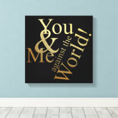 SIE UND ICH GEGEN DIE WELT LEINWANDDRUCK (Insitu (Holzboden))