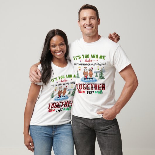 Sie und ich können bis zum wahnsinnig schlampigen  T-Shirt (Unisex)