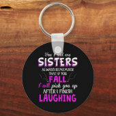 Sie und ich sind Schwestern, denken Sie immer dara Schlüsselanhänger (Vorderseite)