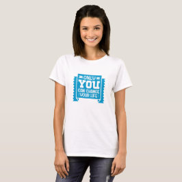 Sie und nur Sie in Blau T-Shirt