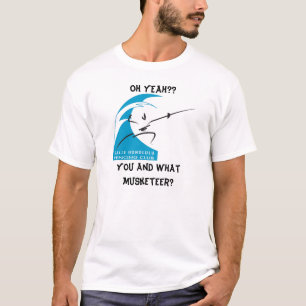 Sie und welcher Musketier? T-Shirt