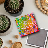 Sie verändern einen Hübschen floralen Trendy Spaß Magnet