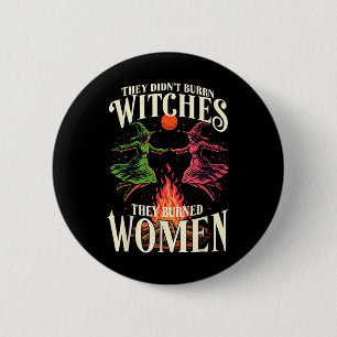 Sie verbrannten keine Hexen Pink und Grün Feminist Button