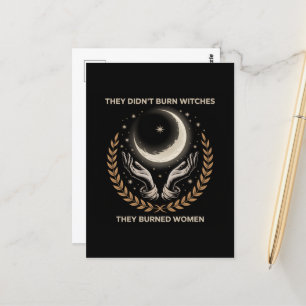 Sie verbrannten keine Hexen verbrannte Mond-Frauen Postkarte