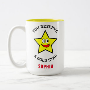 Sie verdienen eine Gold-Star-Liebe und Wertschätzu Zweifarbige Tasse