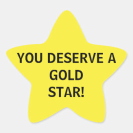 Sie verdienen einen Goldenen Stern Stern-Aufkleber