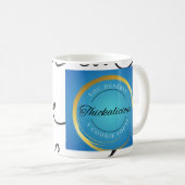 Sie verdienen heute eine Tasse (VorderseiteRechts)