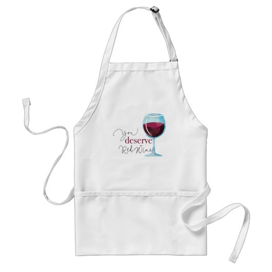 Sie verdienen Roten Wein Schürze (Vorne)