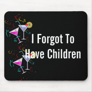 Sie vergaß, Kinder zu haben Mousepad