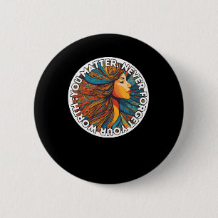 Sie. Vergiss nie deinen Verdienst. Aufkleber Button