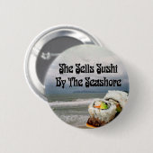 Sie verkauft Sushi durch die Küste Button (Vorne & Hinten)