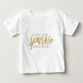 Sie Verlasse ein bisschen sparkle Baby T-shirt (Vorderseite)