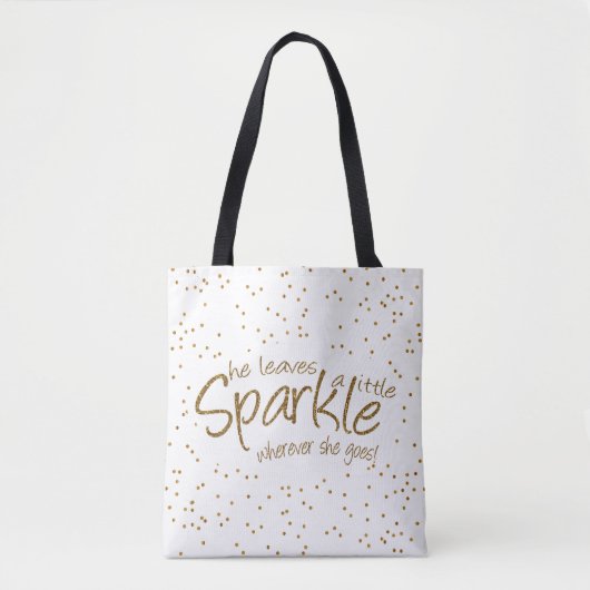 Sie Verlasse ein bisschen Sparkle in Gold & White Tasche (Vorderseite)