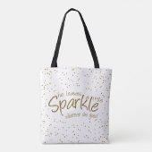 Sie Verlasse ein bisschen Sparkle in Gold & White Tasche (Rückseite)