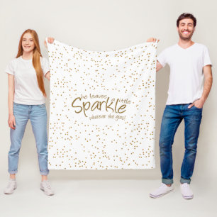 Sie Verlasse ein bisschen Sparkle, wohin sie auch Fleecedecke