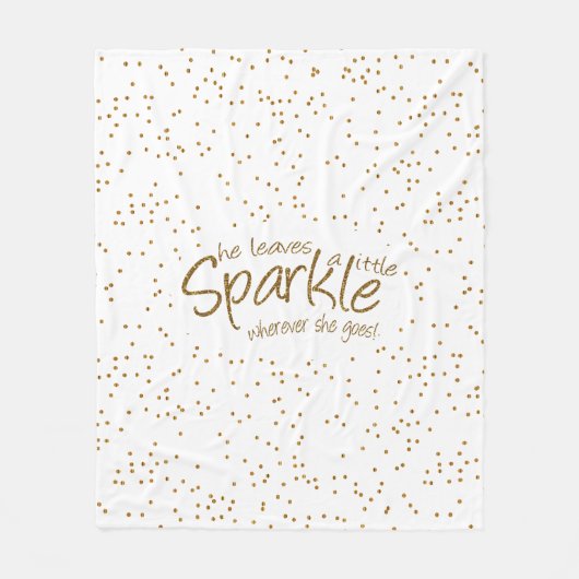 Sie Verlasse ein bisschen Sparkle, wohin sie auch Fleecedecke (Vorderseite)