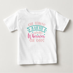 Sie Verlasst ein wenig funkelnd Baby T-shirt