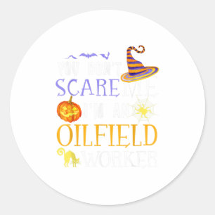 Sie vermeiden Scare Oilfield Worker Funny Outfit Runder Aufkleber