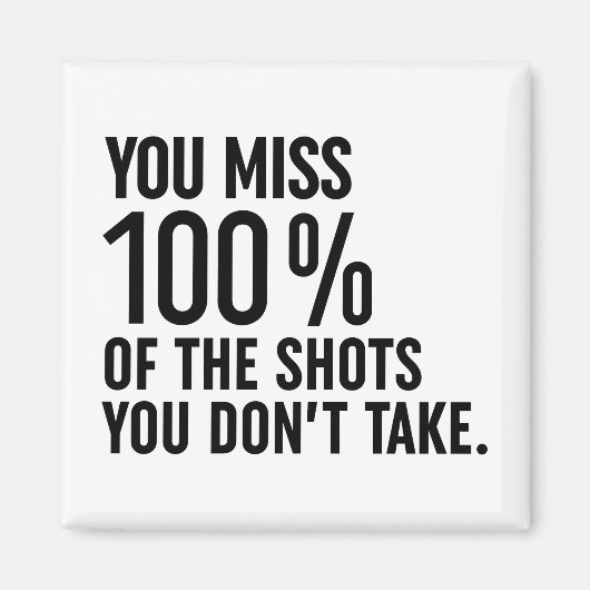 Sie verpassen 100% der Aufnahmen, die Sie nicht ma Magnet (Vorne)