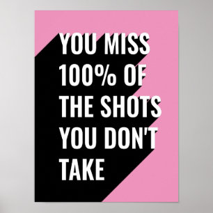 Sie verpassen 100 der Aufnahmen, die Sie nicht mac Poster