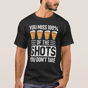 Sie verpassen 100 der Aufnahmen, die Sie nicht tri T-Shirt