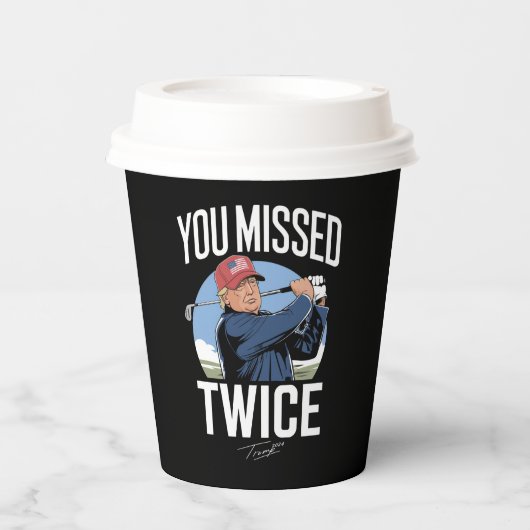 Sie verpassten zweimal Golf 2024 Abstimmung Trump Pappbecher (Vorderseite)